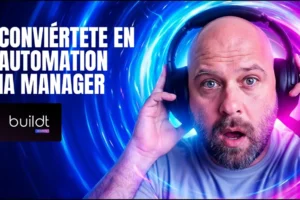 AUTOMATION IA MANAGER DE BUILDT ACADEMY: OPINIÓN HONESTA, PRECIO Y SI MERECE LA PENA EN 2026